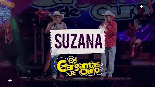 Os Gargantas de Ouro - Suzana (Vídeo Oficial), {DVD 20 Anos Ao Vivo}