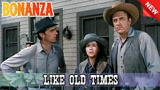 Bonanza - Like Old Times - Best Western Cowboy HD Movie Full Episode 2023