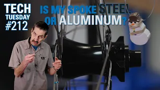 Is My Spoke Steel or Aluminum? | Tech Tuesday #212