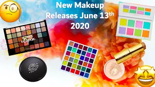 New Makeup Releases 13th June 2020 | #WillIBuyIt