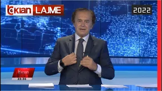 Edicioni i Lajmeve Tv Klan 14 Gusht 2022, ora 23:00 |Lajme-News