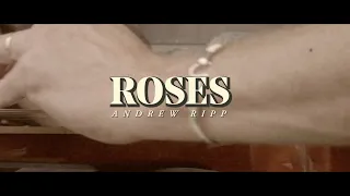 Andrew Ripp - Roses (Official Lyric Video)