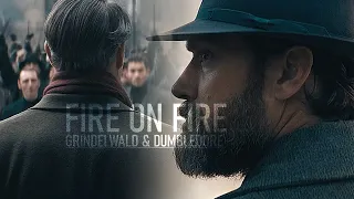 Grindelwald & Dumbledore │ Fire On Fire