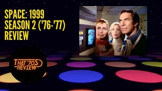 SPACE: 1999 SEASON 2 (1976-1977) - THAT '70S REVIEW