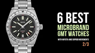 Looking for a Microbrand GMT watch? Here is the best 6 with the Miyota and Soprod movements.