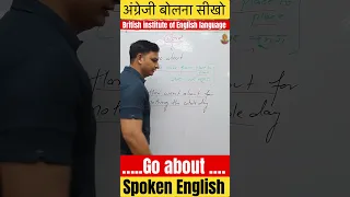 Advance| Spoken English Class | English बोलना सीखो ZERO से by Sandeep Sir @britishinstituteshahdara