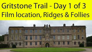 Gritstone Trail - Day 1 of 3 - Lyme Park, film set, ridges, hills, follies, villages and  much more😀