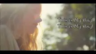 Danielle Bradbery - My Day (Lyrics)