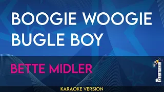 Boogie Woogie Bugle Boy - Bette Midler (KARAOKE)