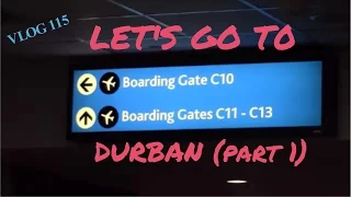 Let's Go To Durban (Part 1) #Vlog115