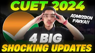 CUET 2024 BIG UPDATE 😱🔥 I 4 BIG CHANGES IN CUET 2024🤯
