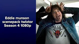 Eddie munson scenepack twixtor season 4 1080p