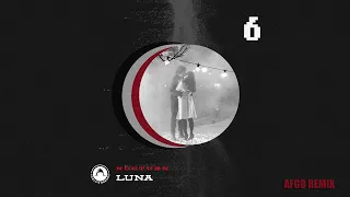 Carla's Dreams - Luna | Afgo Remix