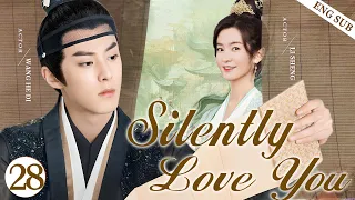 ENGSUB【Silently Love You】▶EP28|WangHedi,LiSheng💌CDrama Recommender