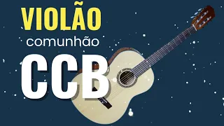 Hinos CCB ao som do Violão Clássico