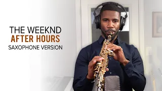 After Hours - The Weeknd (Saxophone Cover)