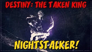 DESTINY: THE TAKEN KING - Nightstalker Quest ★ "NEW Hunter Subclass!" Let's Play / Walkthrough