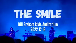 [Live] The Smile @Bill Graham Civic Auditorium, San Francisco, 2022.12.18