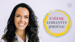 3 Sėkmę lemiantys įpročiai su Milda Sabiene