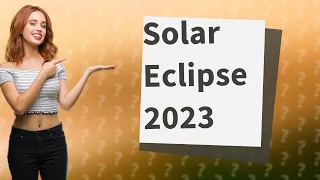 How to view solar eclipse october 14 2023?