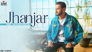 Jhanjar (Full Video)Debi Makhsoospuri | Beat Minister | Rupan Bal | Punjabi Songs2021 | Leaf Records