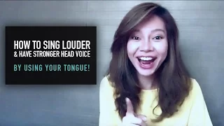 How To Sing Louder & Have Stronger Head Voice By Using Your Tongue!