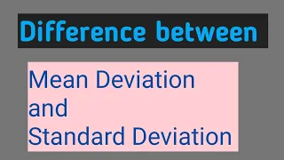 Difference between Mean Deviation and Standard Deviation