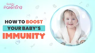 Tips to Increase Immunity in Babies