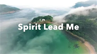 Hillsong - Spirit lead me  (Lyrics)