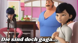 Die Eltern in Miraculous sind doch gaga...