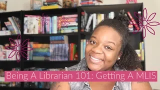 Being A Librarian 101: Getting A MLIS