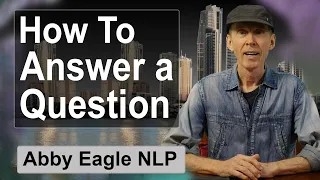 How to Answer a Question | Debating Skills | Critical Thinking Skills |  NLP Meta Model Skills