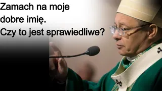 Zamach na moje dobre imię. Czy to jest sprawiedliwe? abp Grzegorz Ryś CC