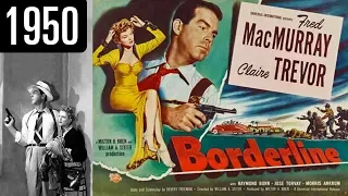 Borderline - Full Movie - GOOD QUALITY (1950)