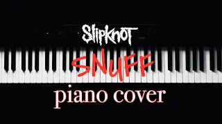 Slipknot - Snuff [piano cover] #slipknot #slipknotcover