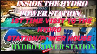 Inside the hydro power station|Hydropower Power Plant|Hydropower