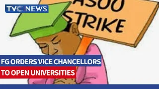 UPDATE: FG Directs VCs to Ensure ASUU Members Resume School Duties Immediately