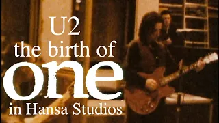 U2 the birth of ONE in Hansa Studios, Berlin Achtung Baby