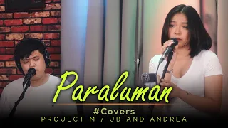 PARALUMAN - DUET VERSION  |  Project M Acoustic featuring JB and Andrea