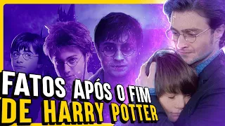 42 FATOS QUE ACONTECERAM APÓS O FIM DE HARRY POTTER