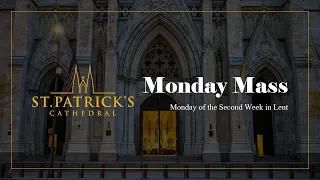 Monday Mass - February 26th 2024