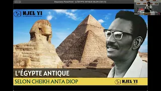 L'Egypte antique selon Cheikh Anta Diop.