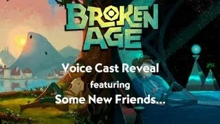 Broken Age - Casting Reveal Trailer