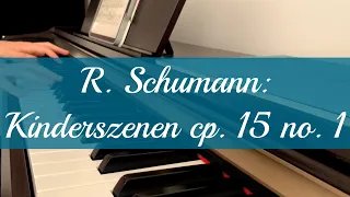 R. Schumann: Kinderszenen op. 15 no. 1, Scènes d'enfants: 1. Gens et pays étrangers