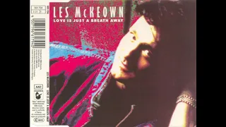 Les Mckeown -  Love Is Just A Breath Away (12" Version)