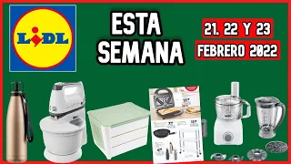 🔥 LIDL OFERTAS ESTA SEMANA CATÁLOGO DEL 21 AL 23 DE FEBRERO 🔥