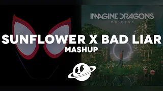 BAD LIAR x SUNFLOWER [Mashup] - Post Malone, Imagine Dragons, Swae Lee, Lauv