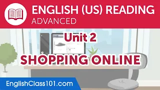 English Advanced Reading Practice - Shopping Online