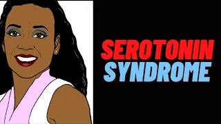SEROTONIN SYNDROME: What is Serotonin Syndrome Causes&Symptoms&Treatment&Complications&Prevention