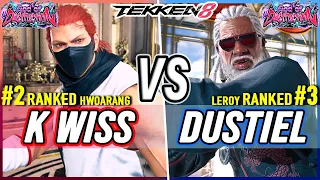 T8 🔥 K-Wiss (#2 Ranked Hwoarang) vs Dustiel (#3 Ranked Leroy) 🔥 Tekken 8 High Level Gameplay
